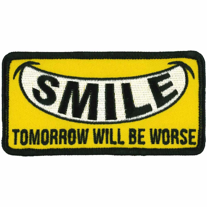 Party Wear Hot Leathers PPW1024 4 Inch Smile Tomorrow Worse Patch