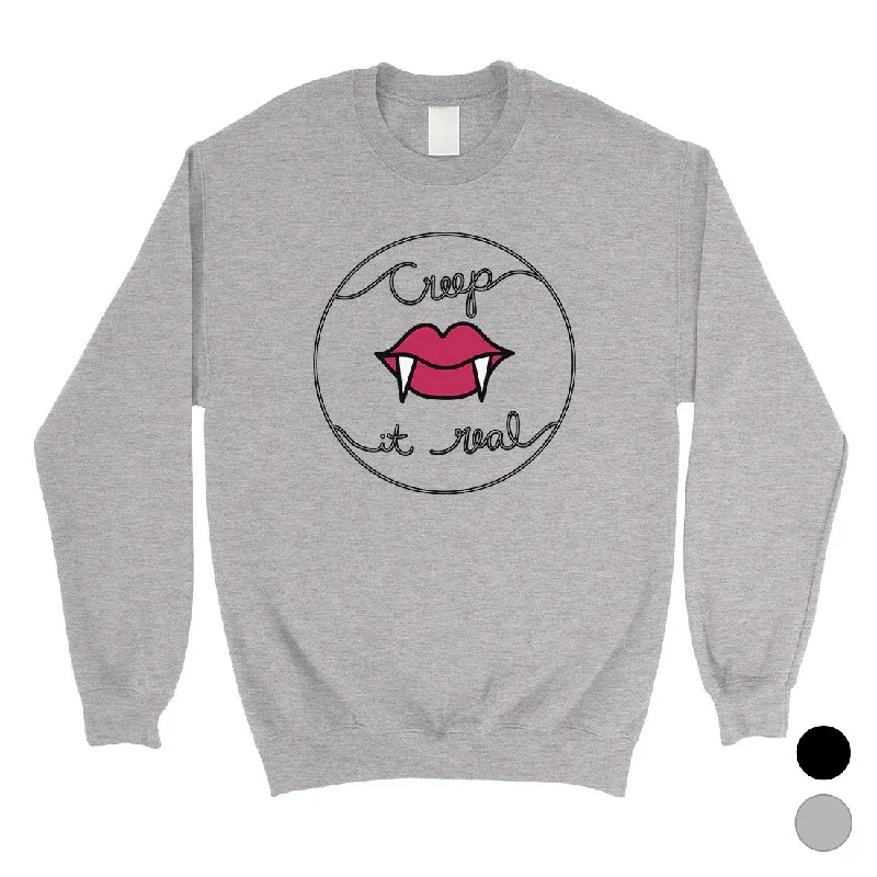 Warm Chic Outfits Creep It Real Unisex Crewneck Sweatshirt