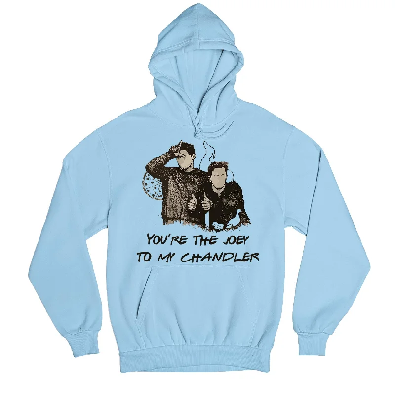 Comfy Chic Friends Hoodie - Joey To My Chandler