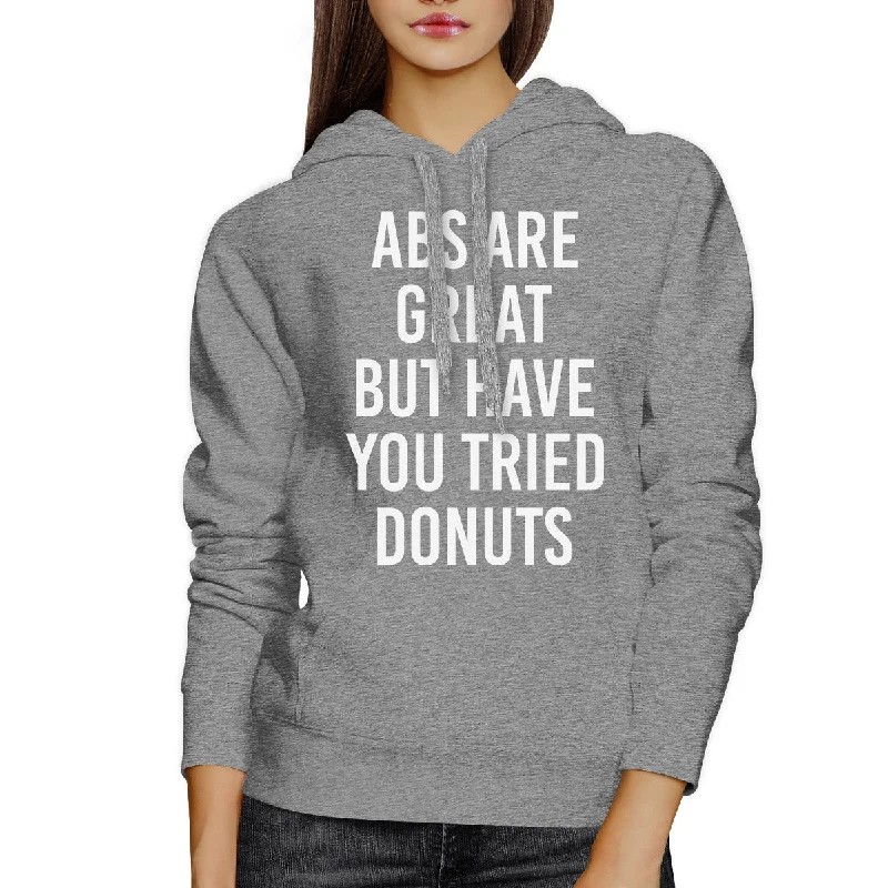 Mid-length Style Abs Are Great But Unisex Grey Hoodie Funny Quote Hoodie Pullover