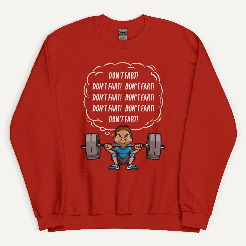 Street Fashion Don't Fart Squat Sweatshirt