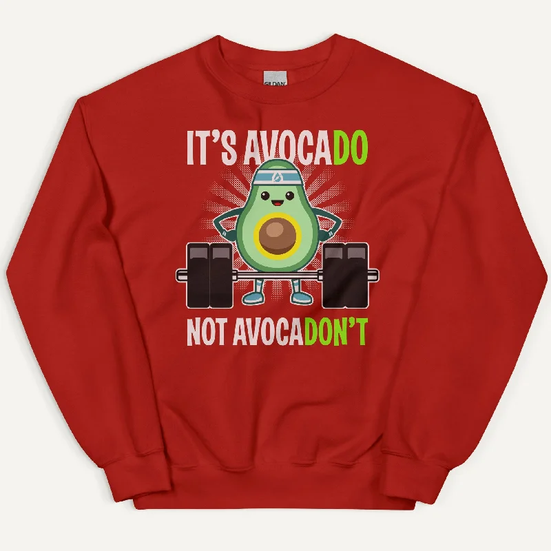 Elegant Wear It's Avocado Not Avocadon't Sweatshirt