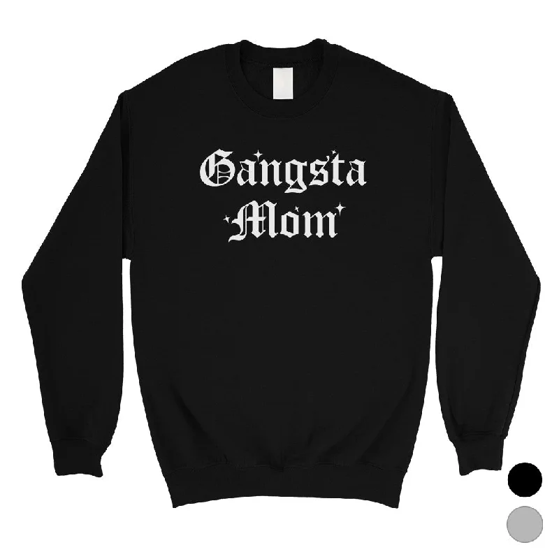 French Style Gangsta Mom Unisex Crewneck Sweatshirt Best Mother's Day Gifts