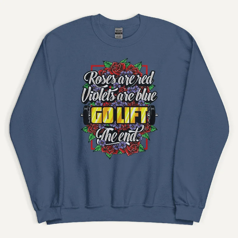 Breezy Style Roses Are Red Go Lift Sweatshirt