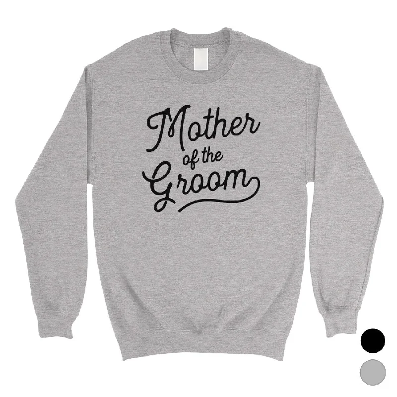 Warm Atmosphere Mother Of Groom Sweatshirt Unisex Crewneck Cute Mother-in-Law Gift
