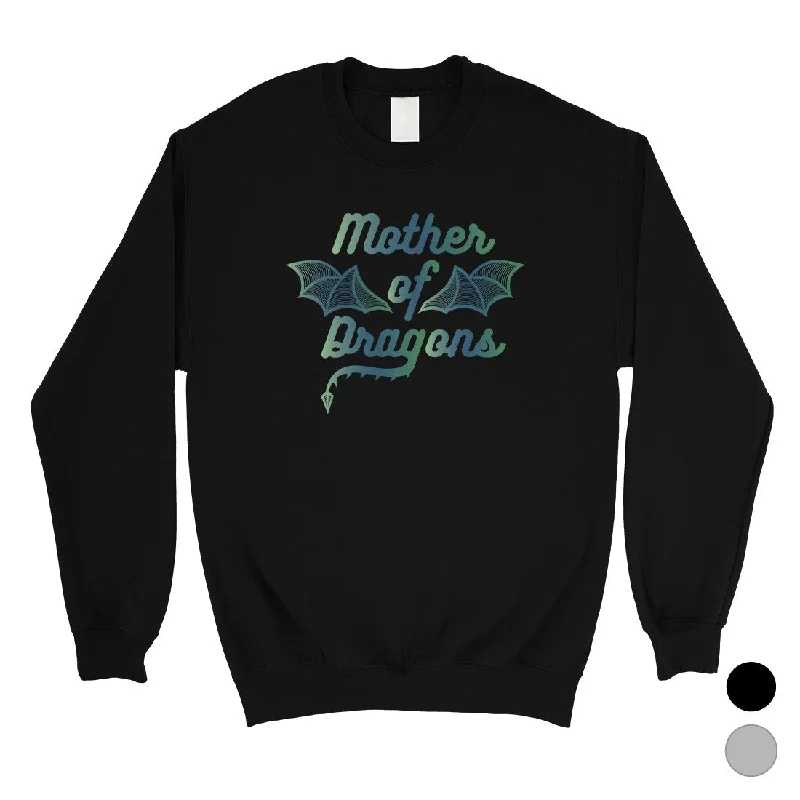 Simple And Comfortable Mother Of Dragons Unisex Sweatshirt Funny Mothers Day Gift For Mom