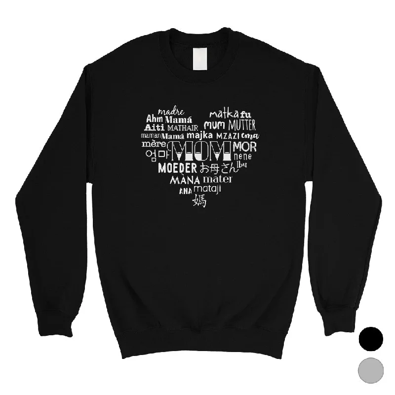 Comfortable Series Mom Different Languages Unisex Roundneck Sweatshirt Mother's Day
